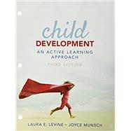 BUNDLE: Levine: Child Development 3e (Loose Leaf) + Levine: Child Development, 3e Interactive eBook by Levine, Laura E.; Munsch, Joyce, 9781506379463