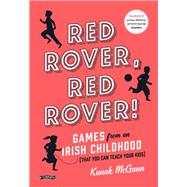 Red Rover, Red Rover! by Mcgann, Kunak, 9781847179463