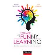 Former avec le Funny learning by Brigitte Boussuat; Jean Lefebvre, 9782100729463