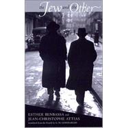 The Jew And The Other by Benbassa, Esther; Attias, Jean-Christophe; Goshgarian, G. M., 9780801489464
