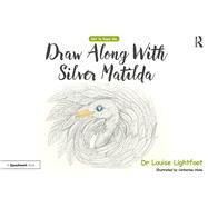 Draw-along Silver Matilda by Lightfoot, Louise, 9780815349464