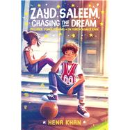 Zayd Saleem, Chasing the Dream Power Forward; On Point; Bounce Back by Khan, Hena; Comport, Sally Wern, 9781534469464