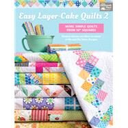 Easy Layer-cake Quilts by Groves, Barbara; Jacobson, Mary, 9781604689464