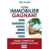 Votre immobilier gagnant by ric Hecker, 9782818809464