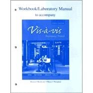 Workbook/Lab Manual to accompany Vis-à-vis: Beginning French by Amon, Evelyne; Muyskens, Judith; Omaggio Hadley, Alice C., 9780073289465