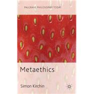 Metaethics by Kirchin, Simon, 9780230219465