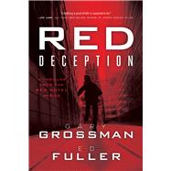 Red Deception by Grossman, Gary; Fuller, Edwin D., 9780825309465