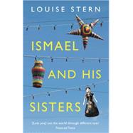 Ismael and His Sisters by Stern, Louise, 9781847089465