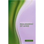 Oxford Studies in Philosophy of Mind Volume 3 by Kriegel, Uriah, 9780198879466