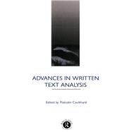 Advances in Written Text Analysis by Coulthard,Malcolm, 9781138139466