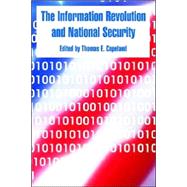 Information Revolution and National Security by Copeland, Thomas E., 9781410219466