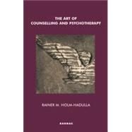 The Art of Counselling and Psychotherapy by Holm-Hadulla, Rainer Matthias; Jenkins, Andrew, 9781855759466
