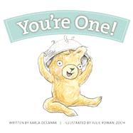 You're One! by Oceanak, Karla; Rowan-Zoch, Julie, 9781934649466