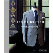 Best of British The Stories Behind Britain's Iconic Brands by Crompton, Simon; Friedrichs, Horst, 9783791349466