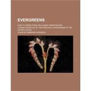 Evergreens by Harrison, Charles Simmons, 9781154589467