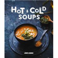Hot and Cold Soups by Doidge, Junita, 9781742579467