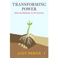 Transforming Power by Rebick, Judy, 9780143169468