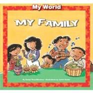 My Family by Rosa-Mendoza, Gladys; Snider, Jackie, 9781607549468