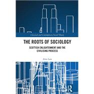 The Roots of Sociology by Alex Law, 9781040479469