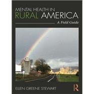 Mental Health in Rural America by Stewart, Ellen Greene, 9781138729469