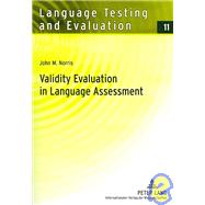 Validity Evaluation in Language Assessment by Norris, John M., 9783631549469