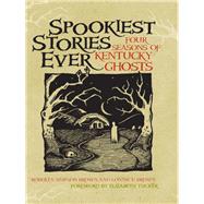 Spookiest Stories Ever by Roberta Simpson Brown, 9780813139470