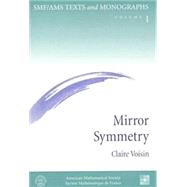 Mirror Symmetry by Voisin, Claire; Cooke, Roger, 9780821819470