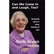 Can We Come in and Laugh, Too? by Schwartz, Rosetta; St. James, Morgan, 9781475149470