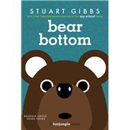 Bear Bottom by Gibbs, Stuart, 9781534479470