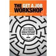 The Get A Job Workshop by Minsky,Laurence, 9781887229470