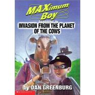 Invasion from the Planet of the Cows by Greenburg, Dan, 9780439219471