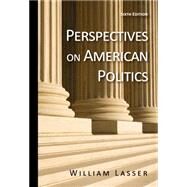 Perspectives on American Politics by Lasser, William, 9780495899471
