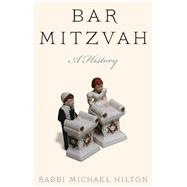 Bar Mitzvah by Hilton, Michael, 9780827609471