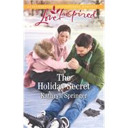 The Holiday Secret by Springer, Kathryn, 9781335479471