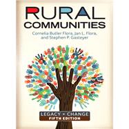 Rural Communities by Flora, Cornelia Butler; Flora, Jan L.; Gasteyer, Stephen P., 9780367319472