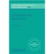 Lectures on the Ricci Flow by Peter Topping, 9780521689472