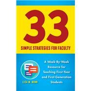 33 Simple Strategies for Faculty by Nunn, Lisa M., 9780813599472