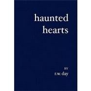 Haunted Hearts by Day, R. W., 9781419619472