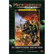 Mechwarrior: Dark Age #7 Temptation and War (A Battletech Novel) by Coleman, Loren, 9780451459473