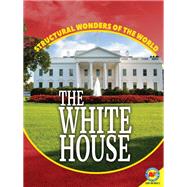 The White House by Morrison, Jessica; Kissock, Heather (CON), 9781489699473