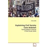 Explaining Civil Society Core Activism by Linden, Tove, 9783639049473
