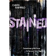 Stained by Rainfield, Cheryl, 9780544439474