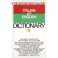 The Bantam New College Italian & English Dictionary by MELZI, ROBERT C., 9780553279474