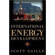 International Energy Development by Gaille, Scott, 9781466439474