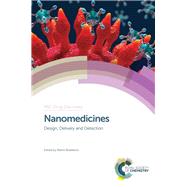 Nanomedicines by Braddock, Martin; Numata, Keiji (CON); Phillips, Amy (CON); Juliano, Rudy (CON); Zheng, Jinzi (CON), 9781849739474