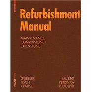 Refurbishment Manual by Giebeler, Georg, 9783764399474