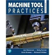 Machine Tool Practices [Rental Edition] by Stenerson, Jon, 9780135319475