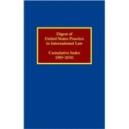 Digest of United States Practice in International Law Cumulative Index by Cummins, Sally J., 9780195339475