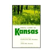 Hiking Guide to Kansas by Hauber, Catherine M.; Young, John W.; Hauber, Catherine M., 9780700609475