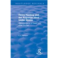 Henry Fielding and the Augustan Ideal Under Stress 1972 by Rawson, Claude, 9781138599475